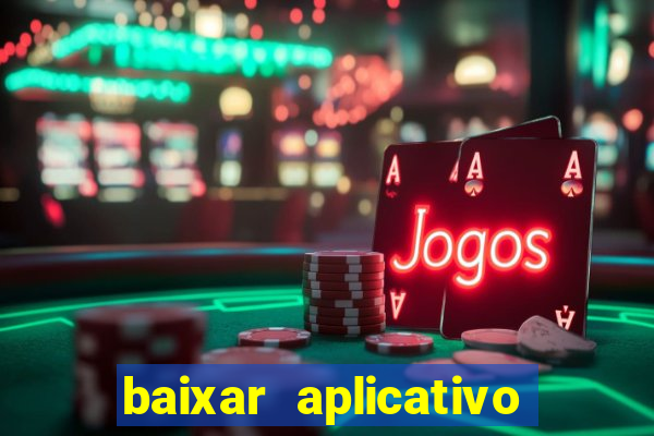 baixar aplicativo para resultado de jogos